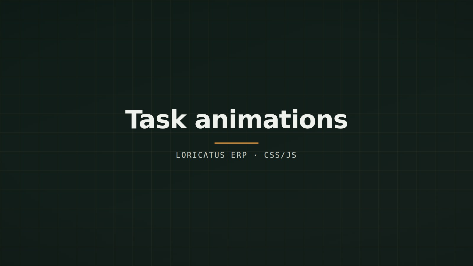 Loricatus ERP task-animációk — indító